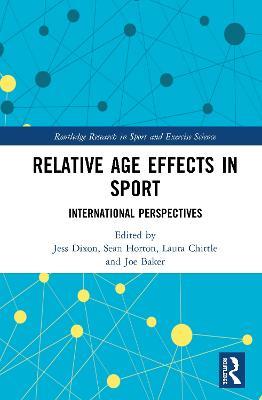 Relative Age Effects in Sport: International Perspectives - cover