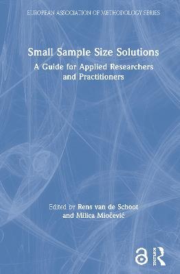 Small Sample Size Solutions: A Guide for Applied Researchers and Practitioners - cover