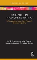 Disruption in Financial Reporting: A Post-pandemic View of the Future of Corporate Reporting