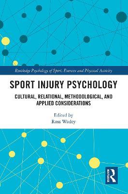 Sport Injury Psychology: Cultural, Relational, Methodological, and Applied Considerations - cover