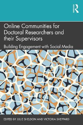 Online Communities for Doctoral Researchers and their Supervisors: Building Engagement with Social Media - cover