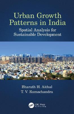 Urban Growth Patterns in India: Spatial Analysis for Sustainable Development - cover