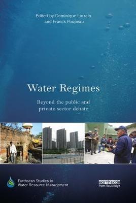 Water Regimes: Beyond the public and private sector debate - cover