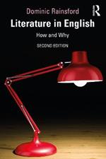 Literature in English: How and Why