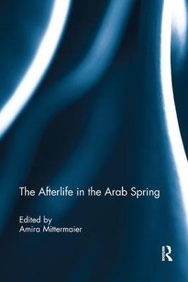 The Afterlife in the Arab Spring - cover