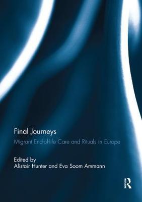 Final Journeys: Migrant End-of-life Care and Rituals in Europe - cover