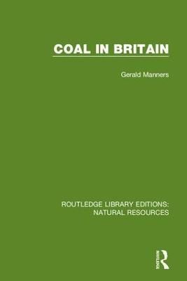 Coal in Britain - Gerald Manners - cover