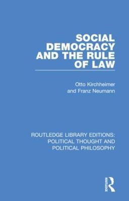 Social Democracy and the Rule of Law - Otto Kirchheimer,Franz Neumann - cover