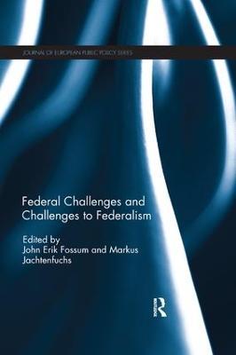 Federal Challenges and Challenges to Federalism - cover