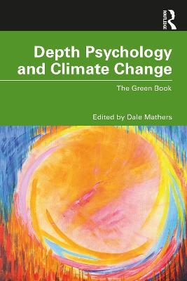 Depth Psychology and Climate Change: The Green Book - cover
