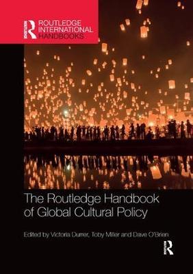 The Routledge Handbook of Global Cultural Policy - cover