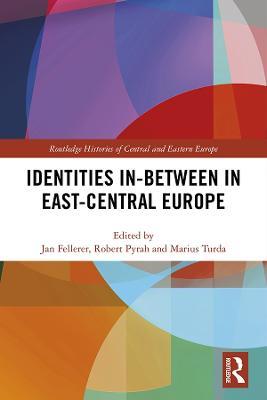 Identities In-Between in East-Central Europe - cover