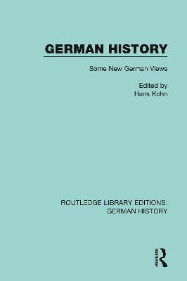 German History: Some New German Views - Hans Kohn - cover