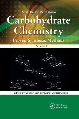 Carbohydrate Chemistry: Proven Synthetic Methods, Volume 2 - cover
