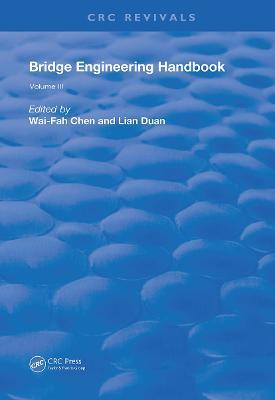 Bridge Engineering Handbook: Volume 3 - cover