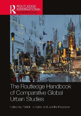 The Routledge Handbook of Comparative Global Urban Studies - cover