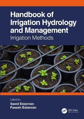 Handbook of Irrigation Hydrology and Management: Irrigation Methods - cover