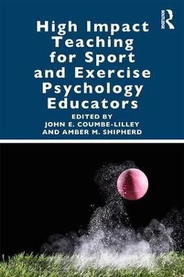 High Impact Teaching for Sport and Exercise Psychology Educators - cover