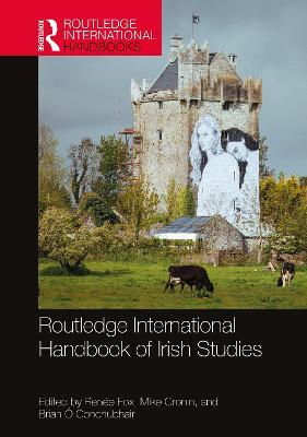 Routledge International Handbook of Irish Studies - cover