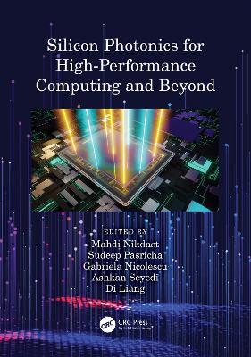 Silicon Photonics for High-Performance Computing and Beyond - cover