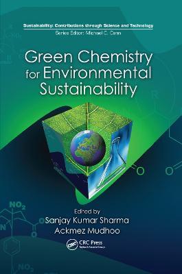 Green Chemistry for Environmental Sustainability - cover