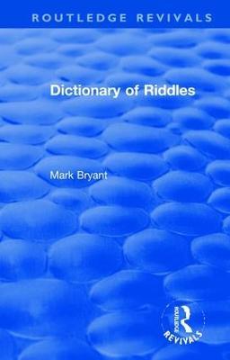 Dictionary of Riddles - Mark Bryant - cover