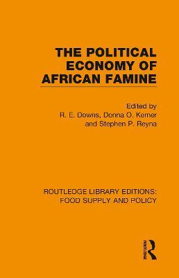 The Political Economy of African Famine - cover