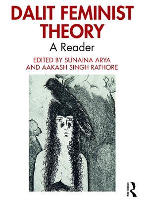 Dalit Feminist Theory: A Reader - cover