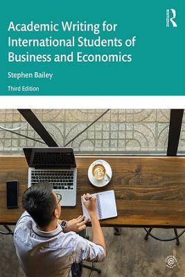 Academic Writing for International Students of Business and Economics - Stephen Bailey - cover