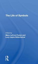 The Life Of Symbols