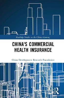 China's Commercial Health Insurance - China Development Research Foundation - cover