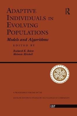 Adaptive Individuals In Evolving Populations: Models And Algorithms - Richard K. Belew,Melanie Mitchell - cover