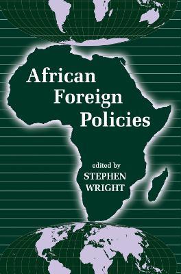 African Foreign Policies - Stephen Wright - cover