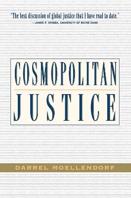 Cosmopolitan Justice - Darrel Moellendorf - cover