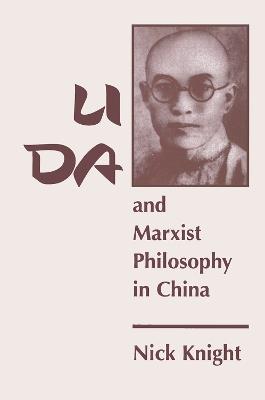 Li Da And Marxist Philosophy In China - Nick Knight - cover