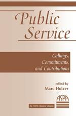 Public Service: Callings, Commitments And Contributions
