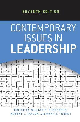 Contemporary Issues in Leadership - William E. Rosenbach,Robert L. Taylor,Mark A. Youndt - cover