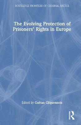 The Evolving Protection of Prisoners’ Rights in Europe - cover