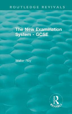 The New Examination System - GCSE - Walter Roy - cover