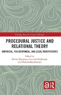 Procedural Justice and Relational Theory: Empirical, Philosophical, and Legal Perspectives - cover