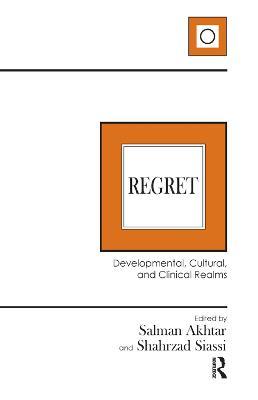 Regret: Developmental, Cultural, and Clinical Realms - cover