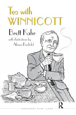 Tea with Winnicott - Brett Kahr - cover