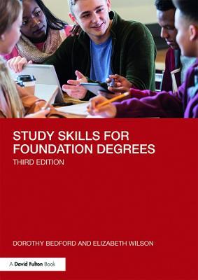 Study Skills for Foundation Degrees - Dorothy Bedford,Elizabeth Wilson - cover