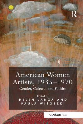 American Women Artists, 1935-1970: Gender, Culture, and Politics - cover