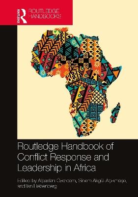 Routledge Handbook of Conflict Response and Leadership in Africa - cover