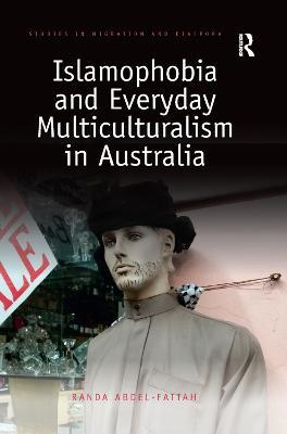 Islamophobia and Everyday Multiculturalism in Australia - Randa Abdel-Fattah - cover