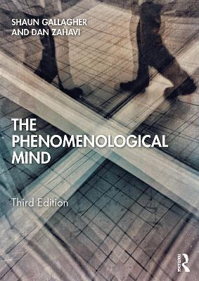 The Phenomenological Mind - Shaun Gallagher,Dan Zahavi - cover