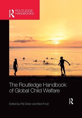 The Routledge Handbook of Global Child Welfare - cover
