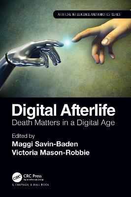 Digital Afterlife: Death Matters in a Digital Age - cover