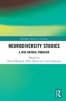 Neurodiversity Studies: A New Critical Paradigm - cover